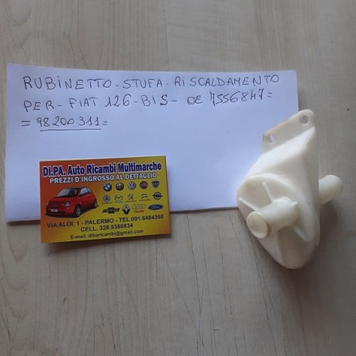 RUBINETTO RISCALDAMENTO STUFA FIAT RITMO REGATA SEAT RONDA OE 5956888 90414 116188